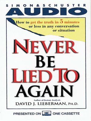 cover image of Never be Lied to Again